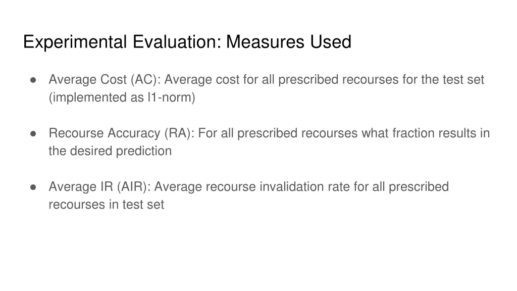 experimental evaluation measures used