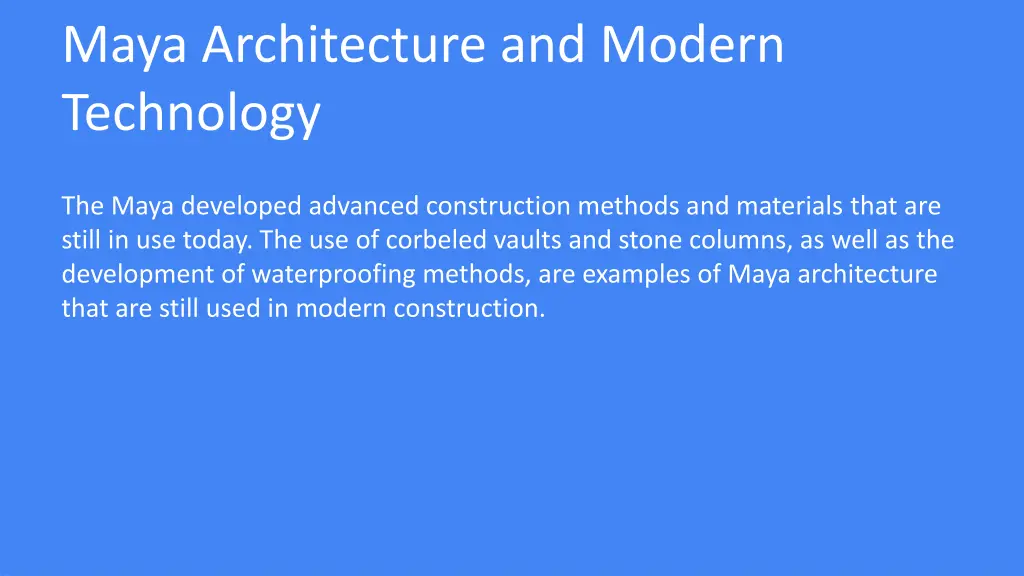 maya architecture and modern technology