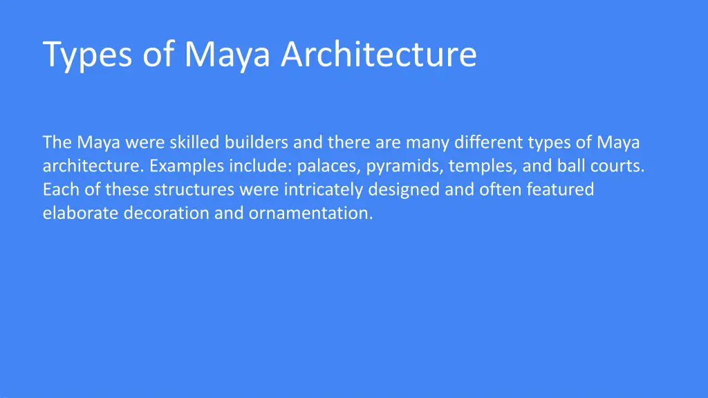 types of maya architecture