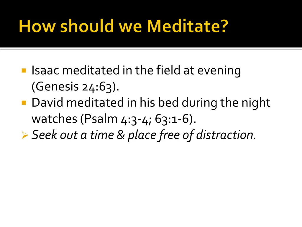 isaac meditated in the field at evening genesis