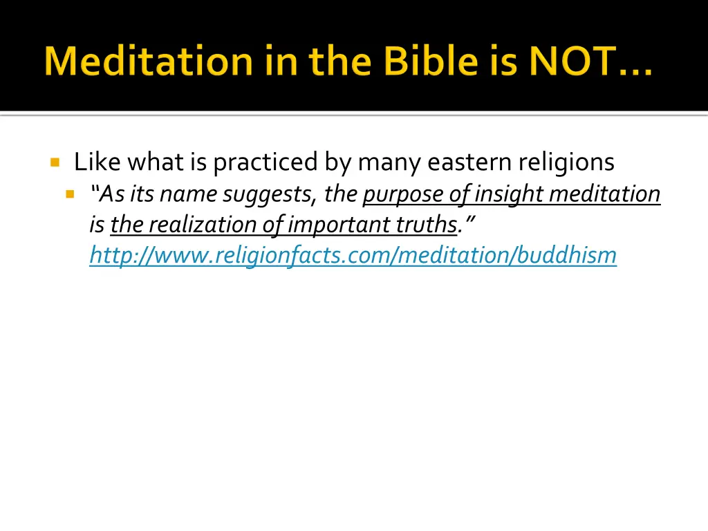 like what is practiced by many eastern religions 1