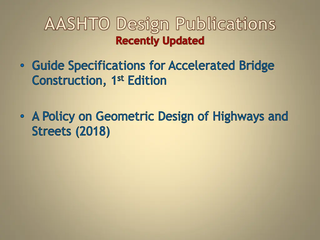 aashto design publications recently updated 1