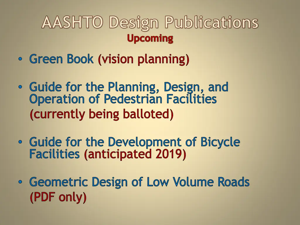 aashto design publications upcoming