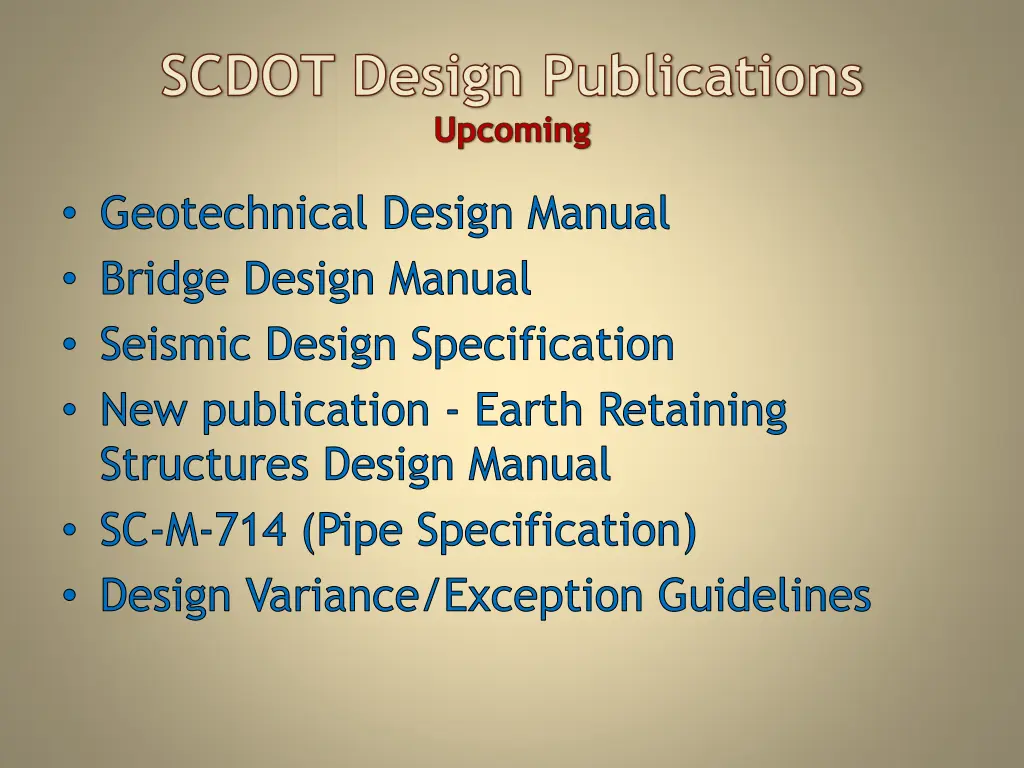 scdot design publications upcoming