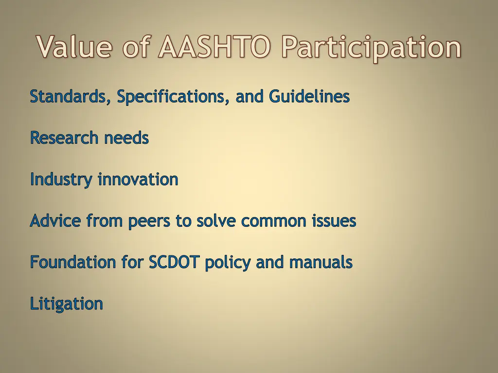 value of aashto participation