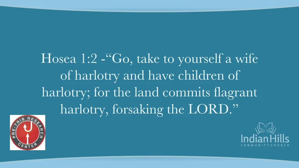 hosea 1 2 go take to yourself a wife of harlotry