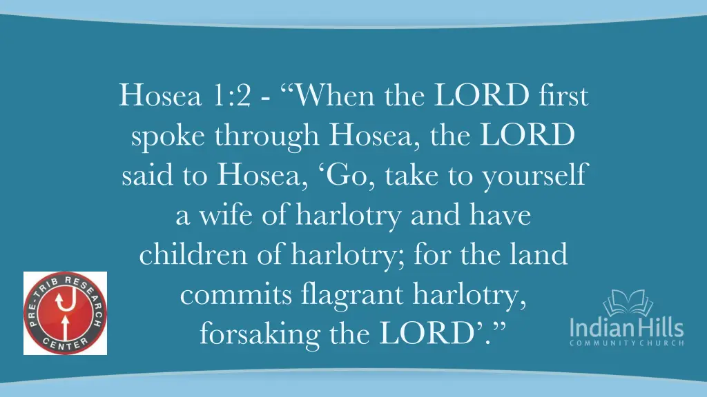 hosea 1 2 when the lord first spoke through hosea