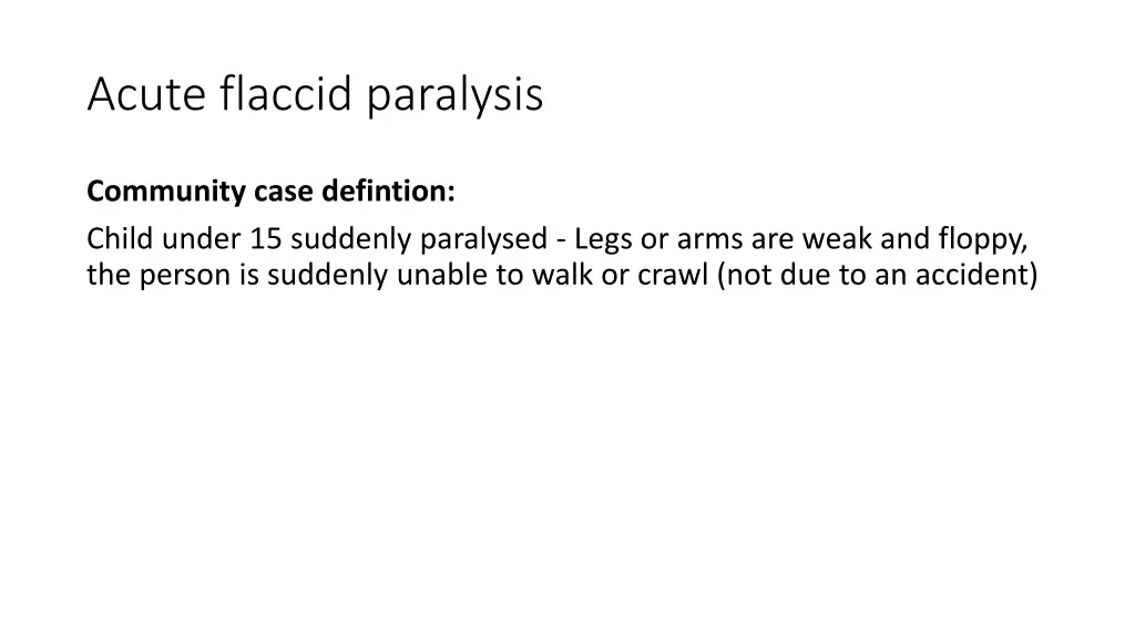 acute flaccid paralysis