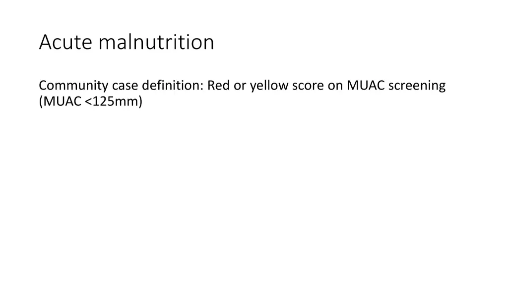 acute malnutrition