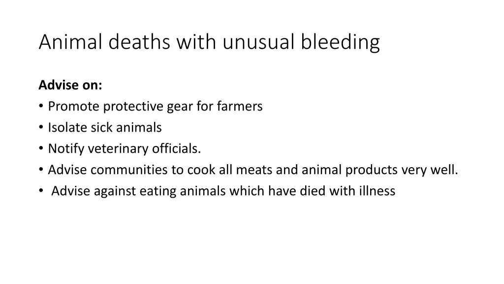 animal deaths with unusual bleeding 1