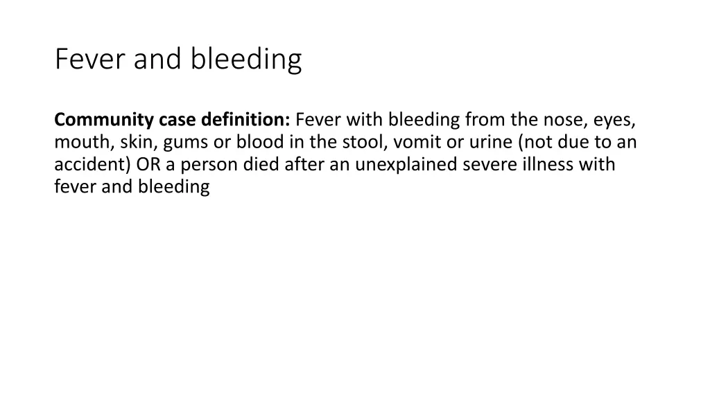 fever and bleeding