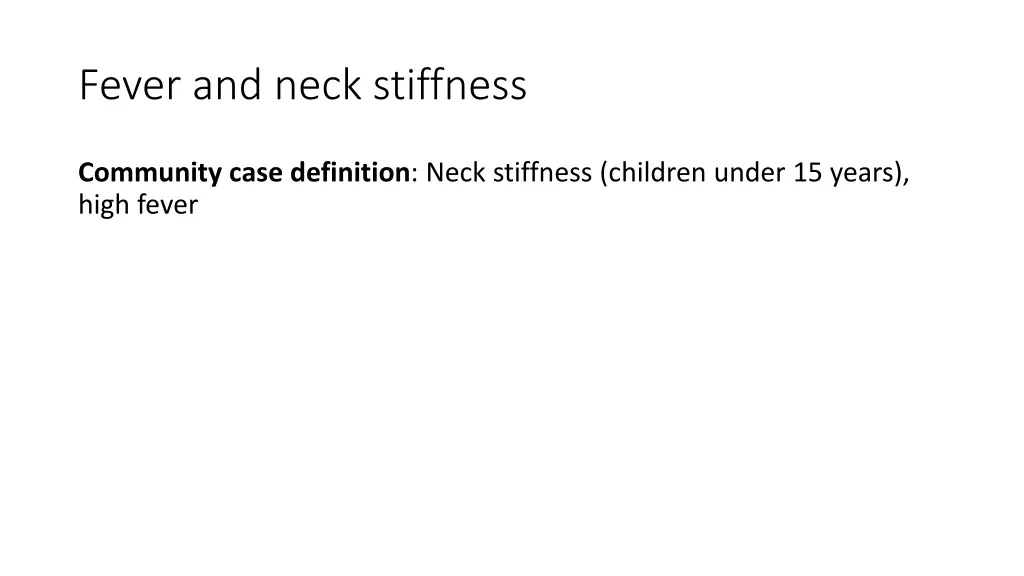 fever and neck stiffness