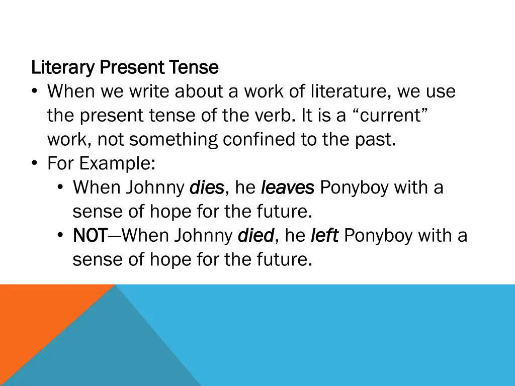 literary present tense literary present tense