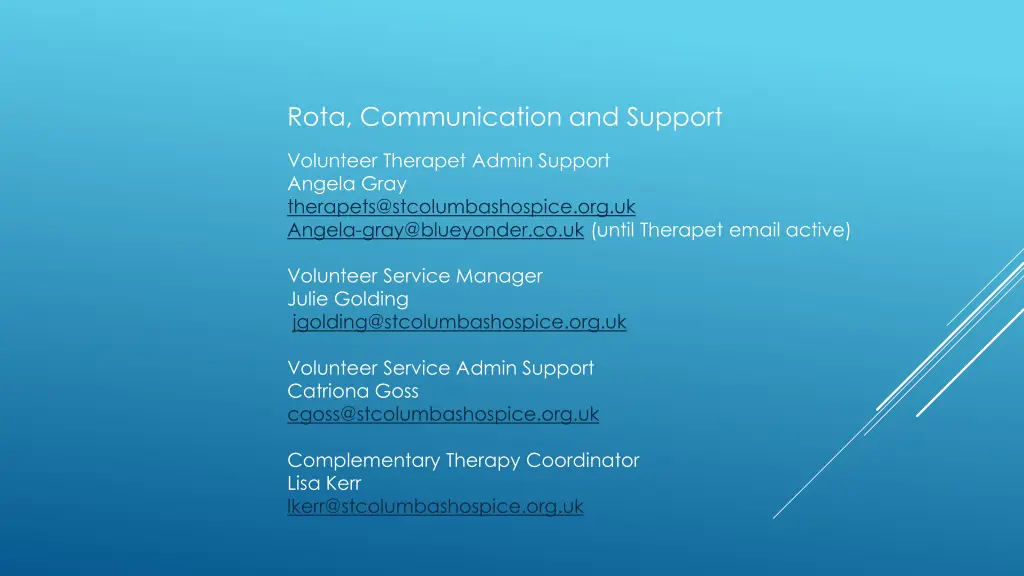 rota communication and support