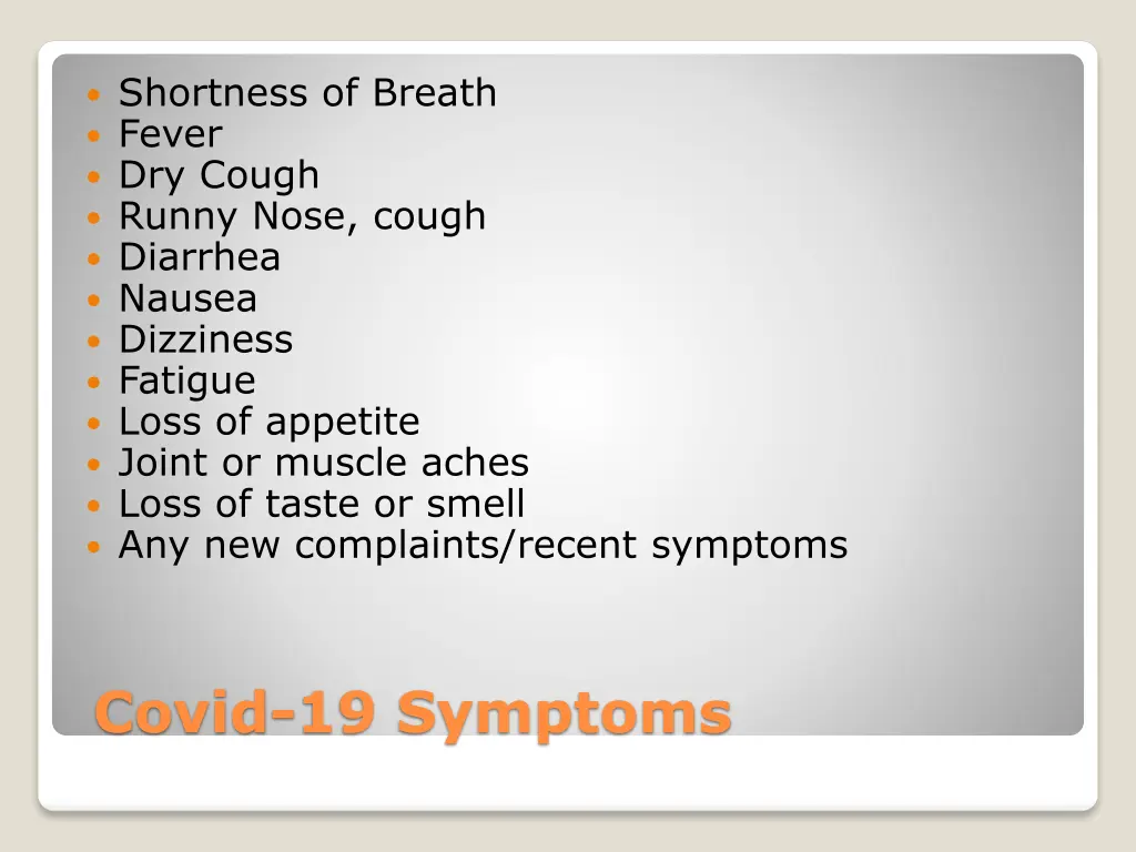 shortness of breath fever dry cough runny nose