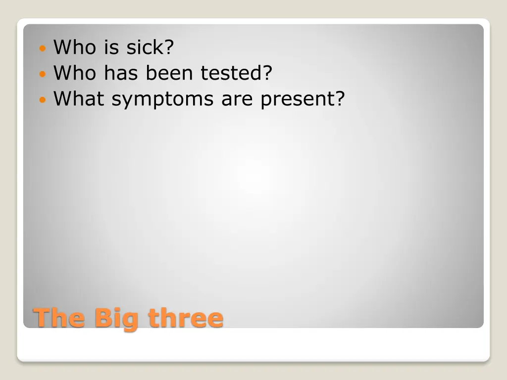 who is sick who has been tested what symptoms