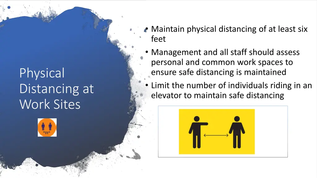 maintain physical distancing of at least six feet