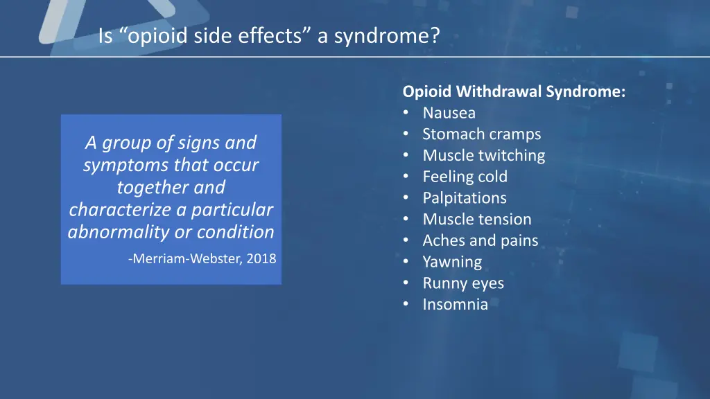 is opioid side effects a syndrome