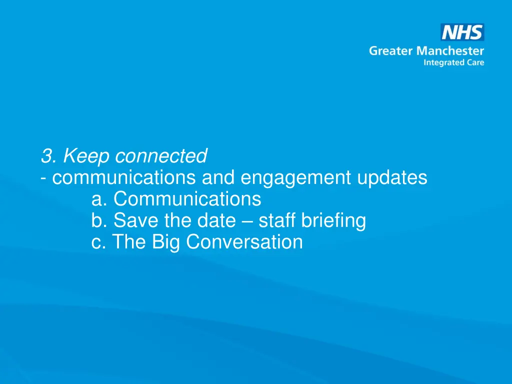 3 keep connected communications and engagement