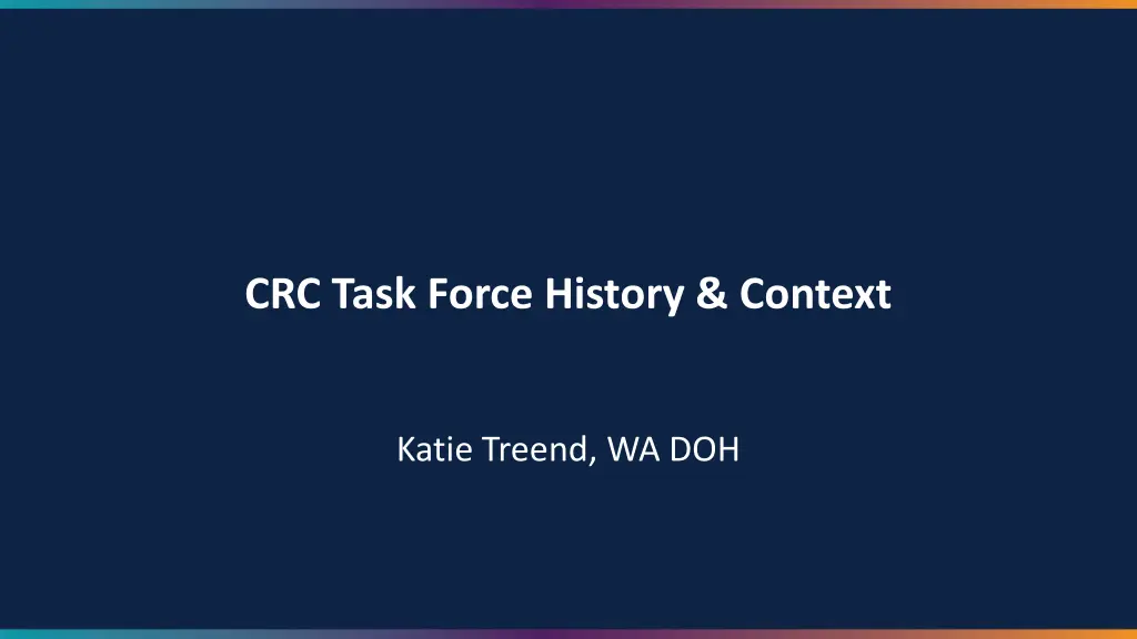 crc task force history context