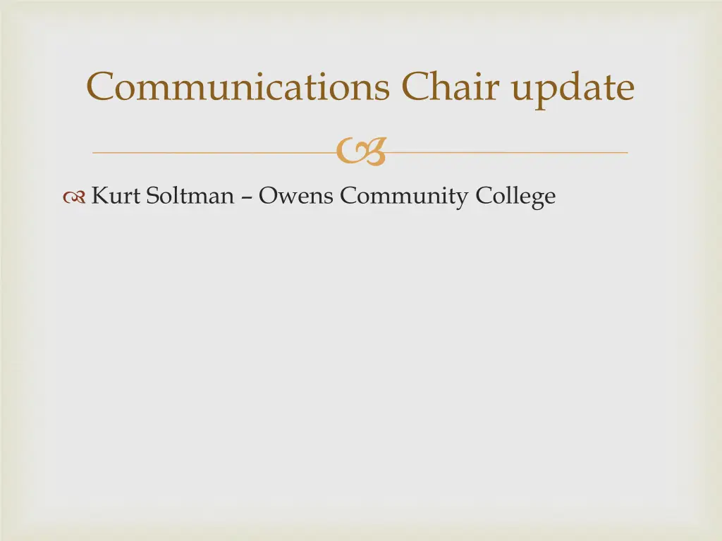 communications chair update