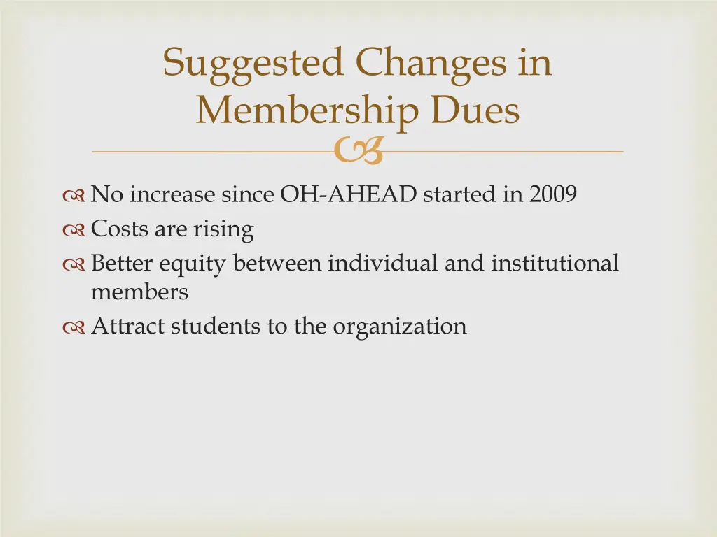 suggested changes in membership dues