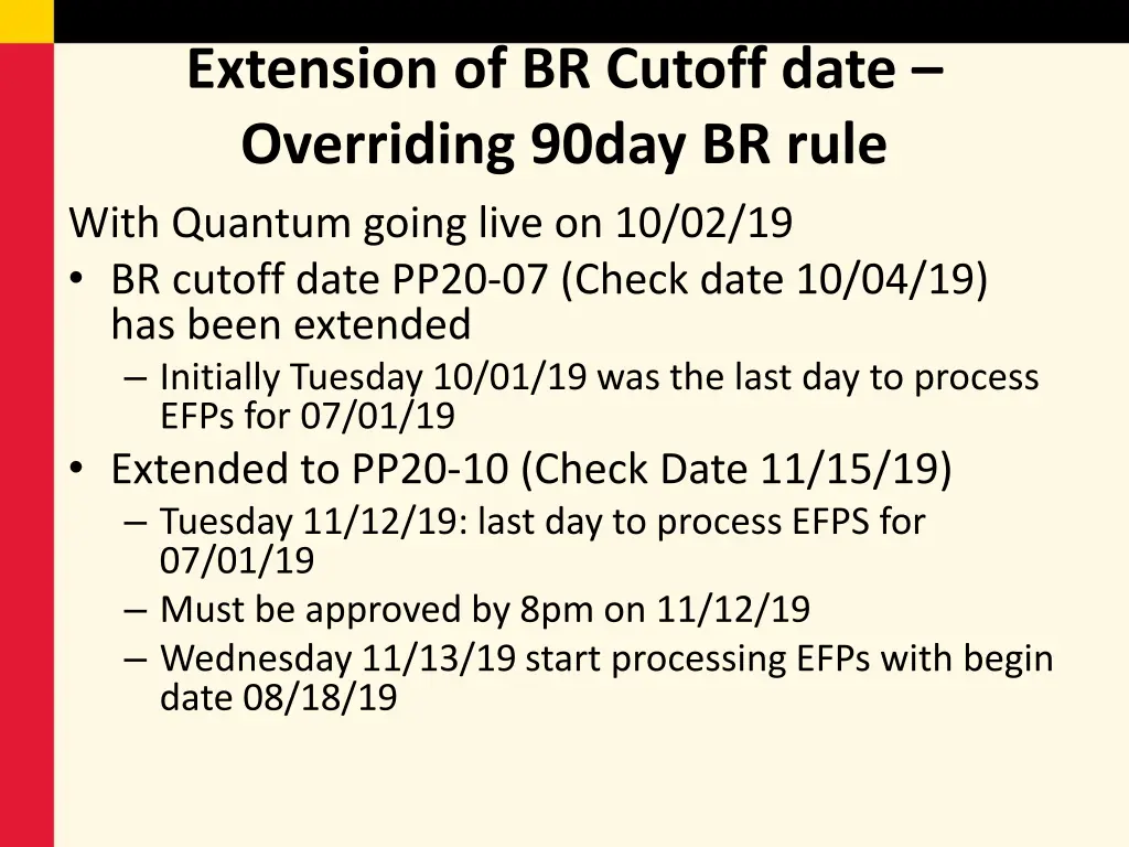 extension of br cutoff date overriding 90day