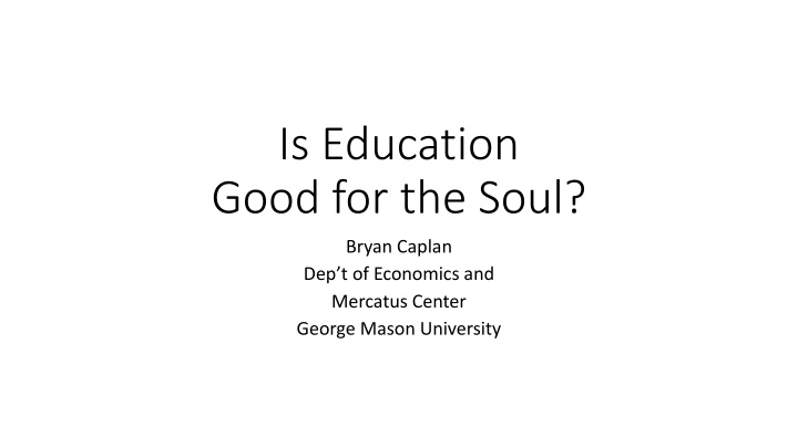 is education good for the soul