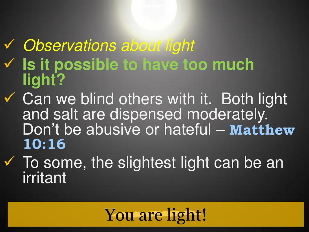 observations about light is it possible to have