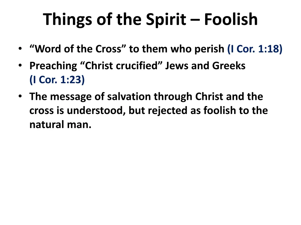 things of the spirit foolish 1