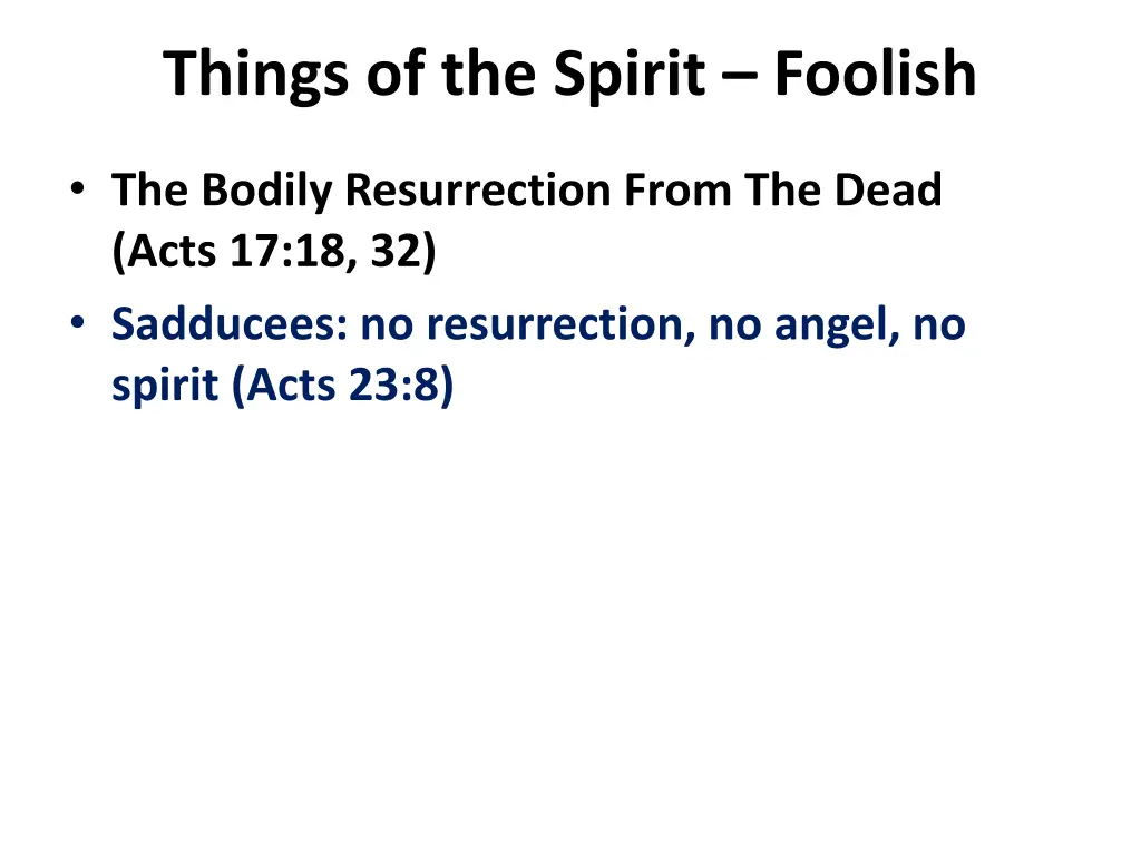 things of the spirit foolish 3