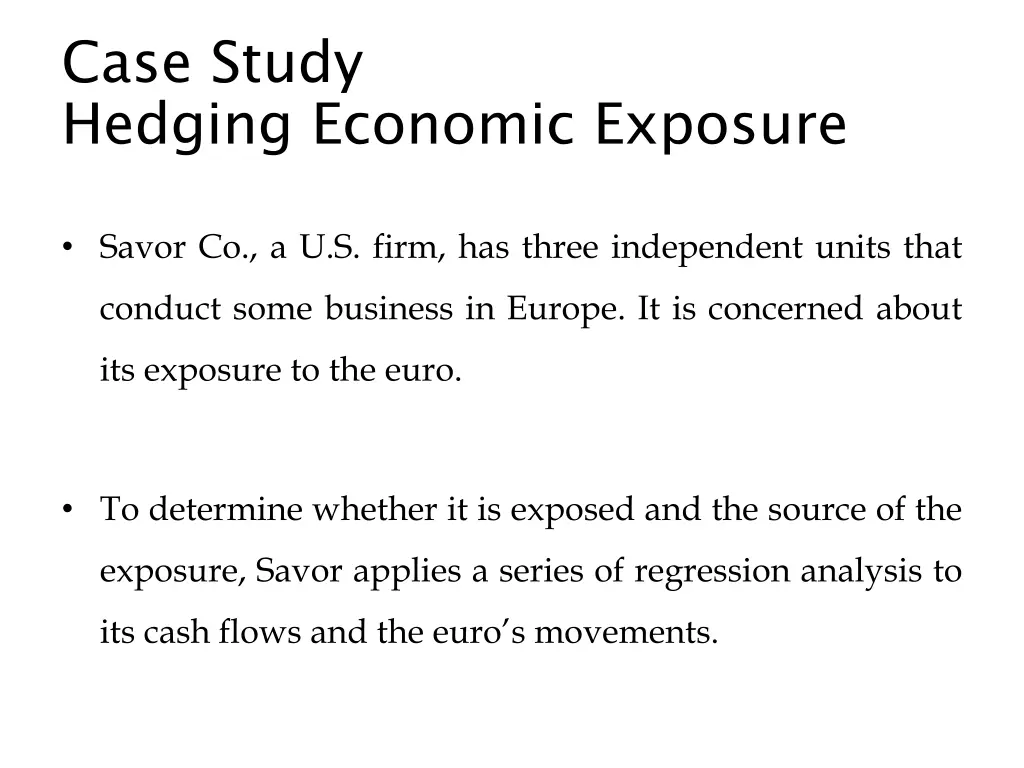 case study hedging economic exposure