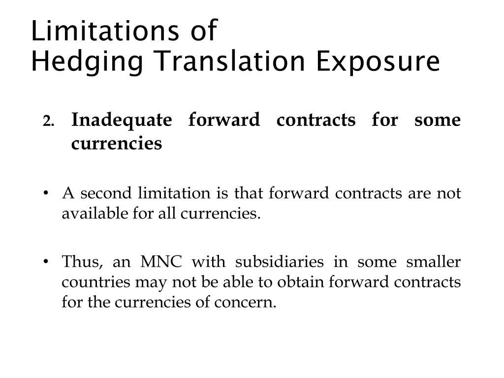 limitations of hedging translation exposure 1