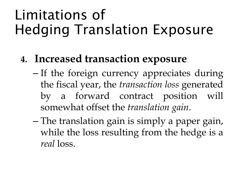 limitations of hedging translation exposure 3