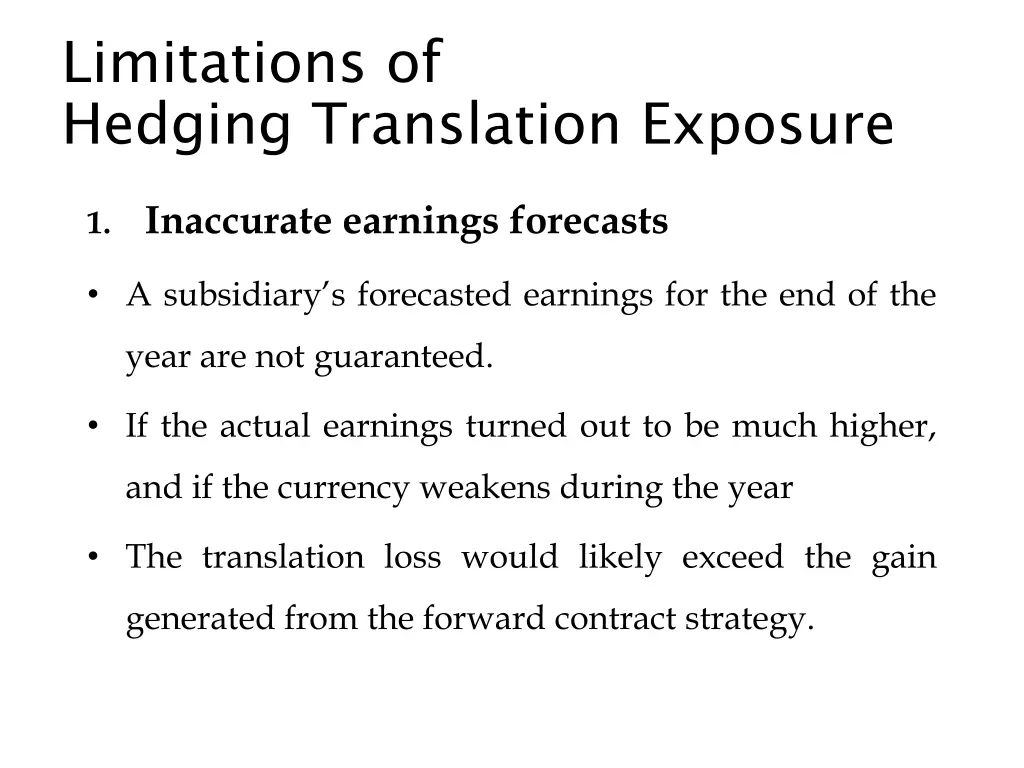 limitations of hedging translation exposure