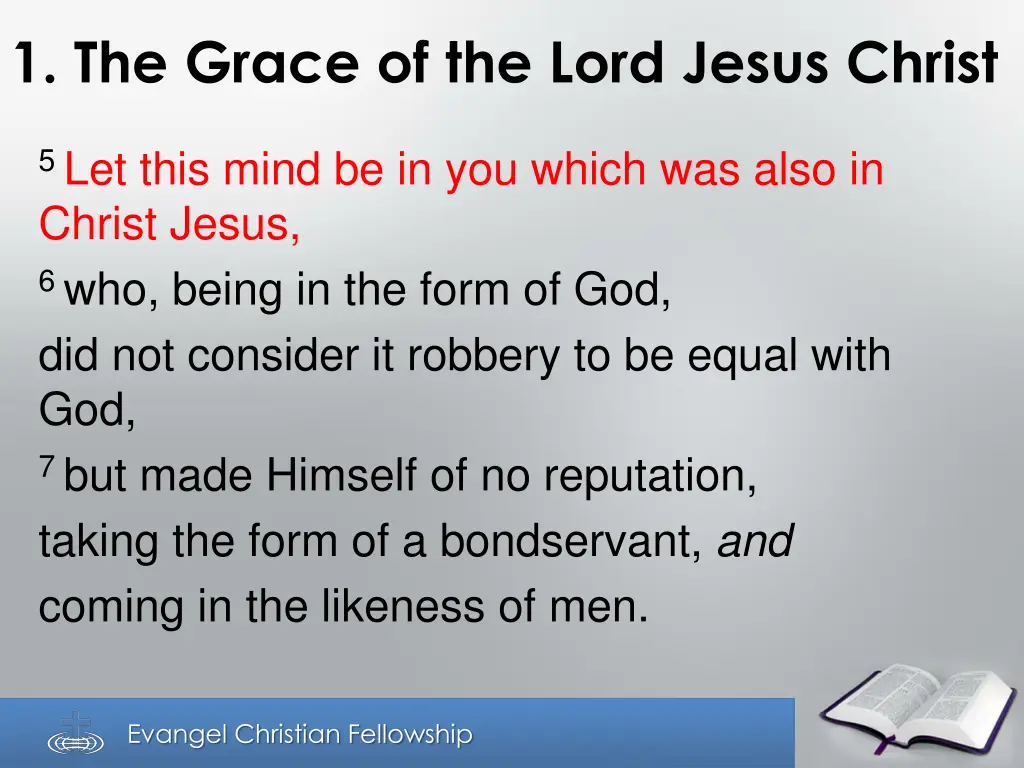 1 the grace of the lord jesus christ 2