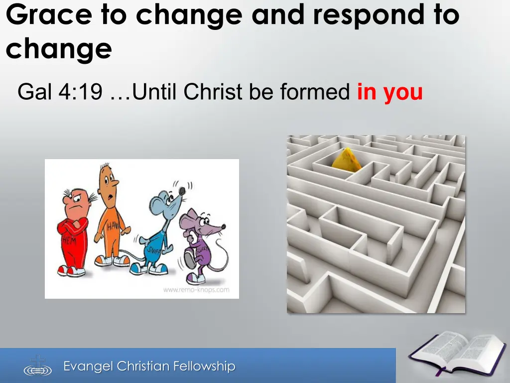 grace to change and respond to change