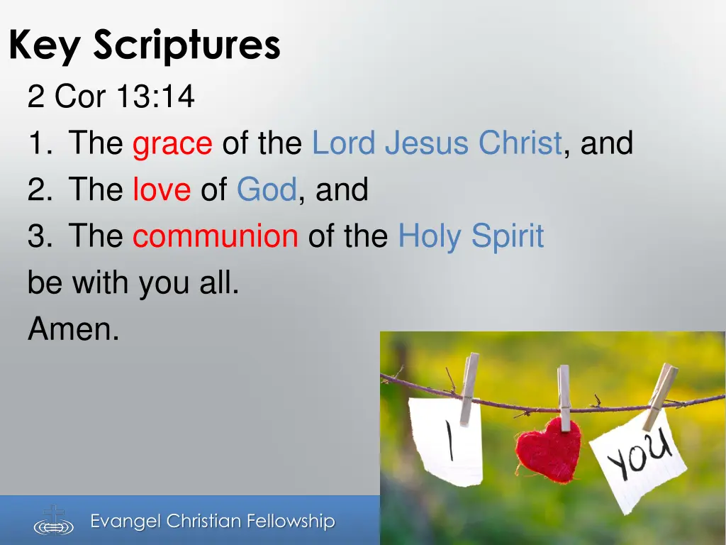 key scriptures 2 cor 13 14 1 the grace