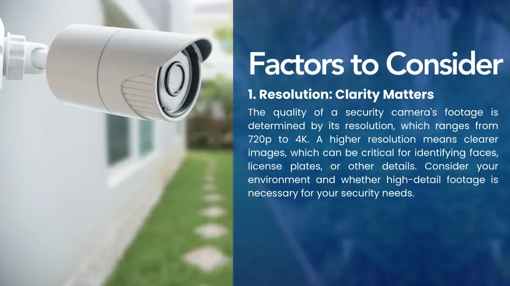 factors to consider 1 resolution clarity matters