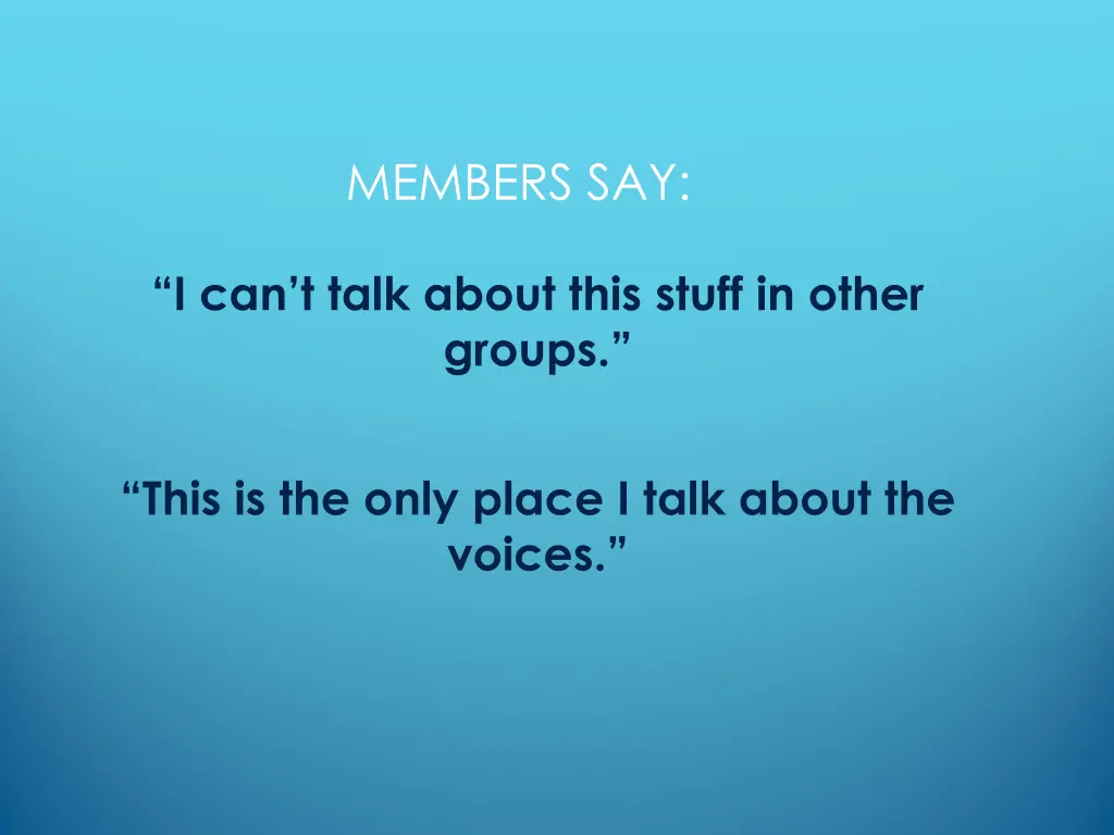 members say