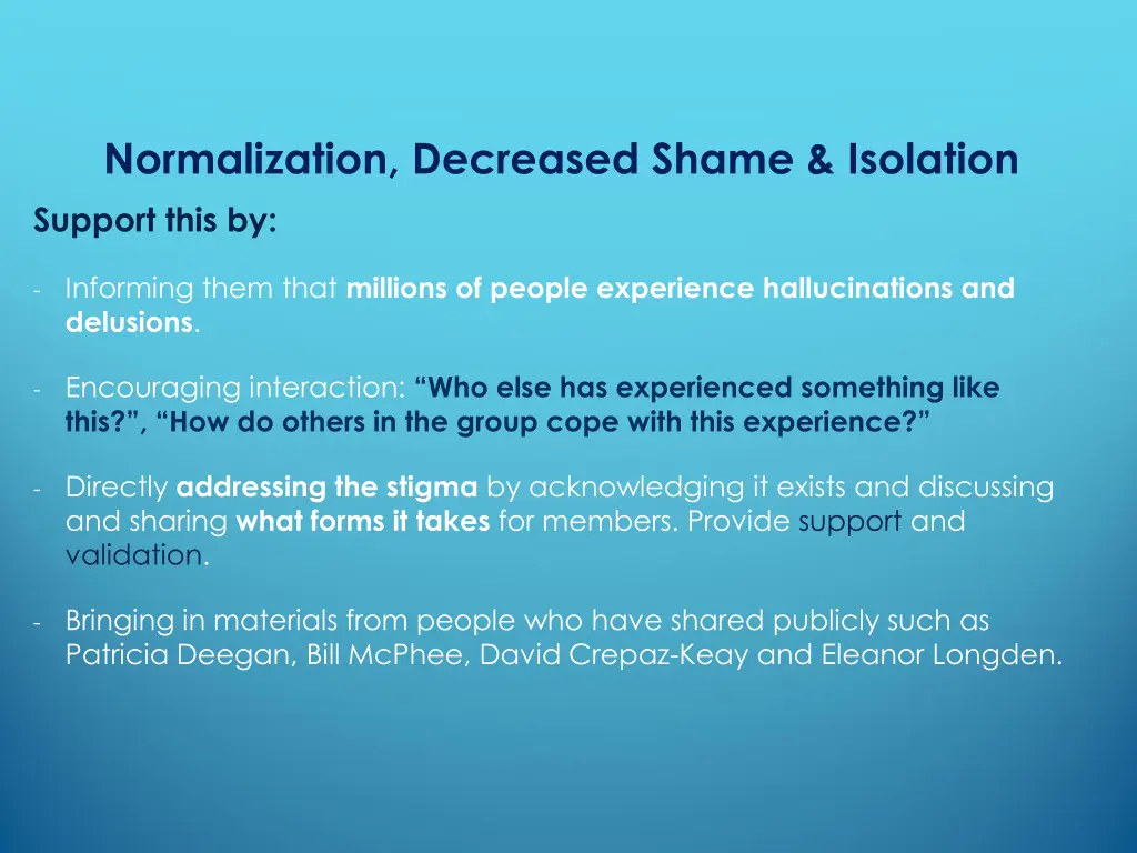 normalization decreased shame isolation support