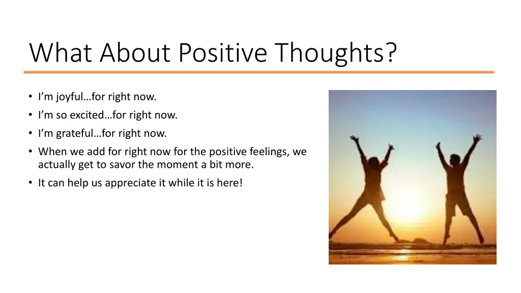 what about positive thoughts