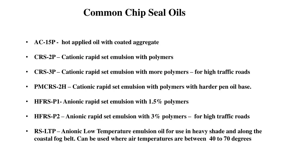 common chip seal oils