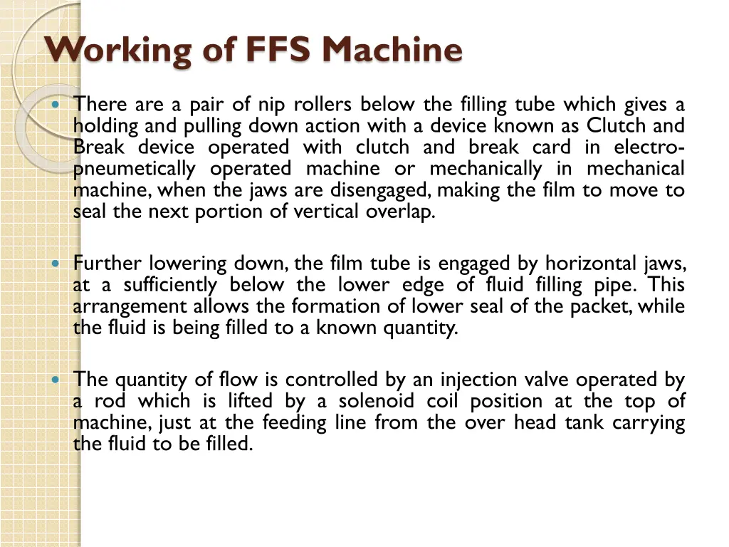 working of ffs machine