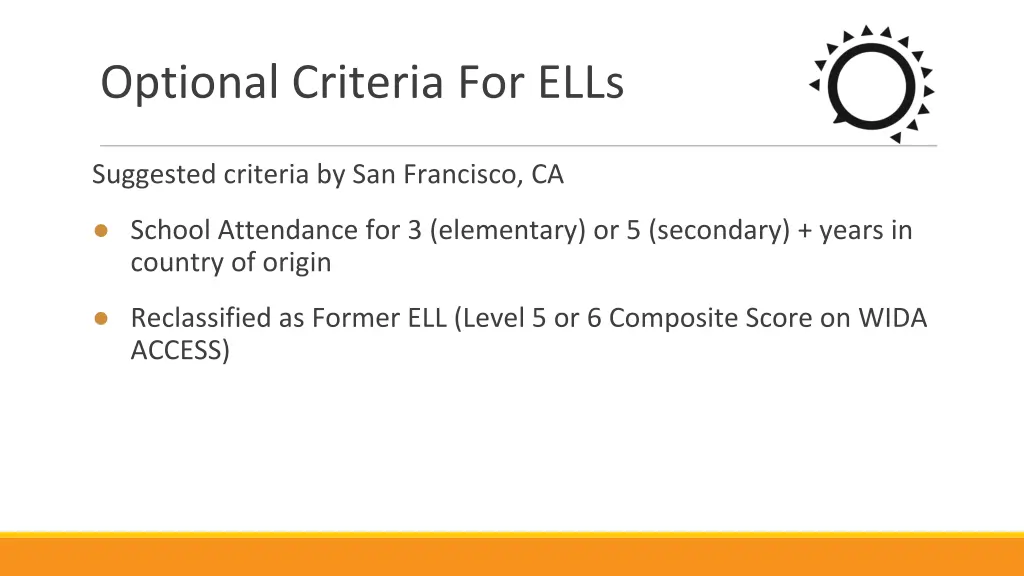 optional criteria for ells