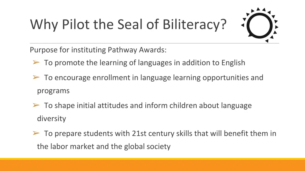 why pilot the seal of biliteracy