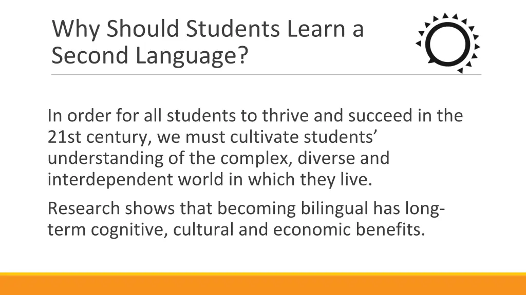 why should students learn a second language