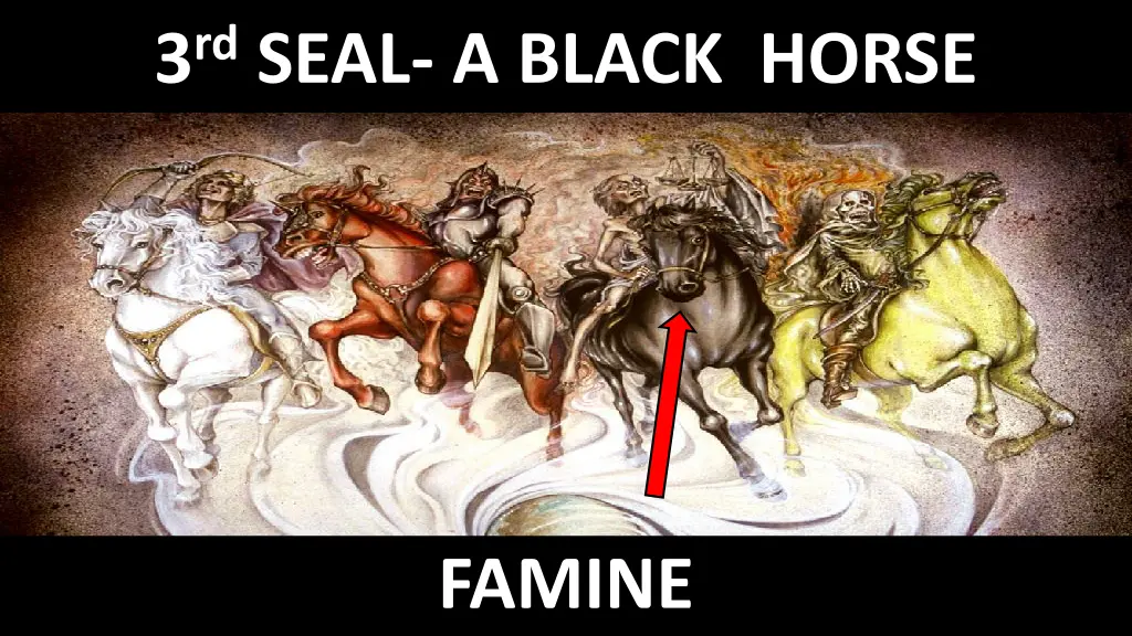 3 rd seal a black horse