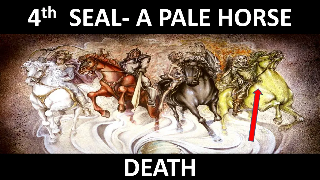 4 th seal a pale horse