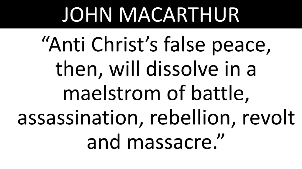 john macarthur anti christ s false peace then